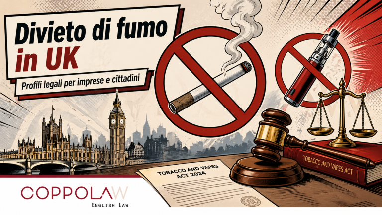Una guida legale per aziende, retailer e operatori: vendita di tabacco, restrizioni generazionali, nuovi spazi smoke-free e profili di compliance nel Regno Unito.