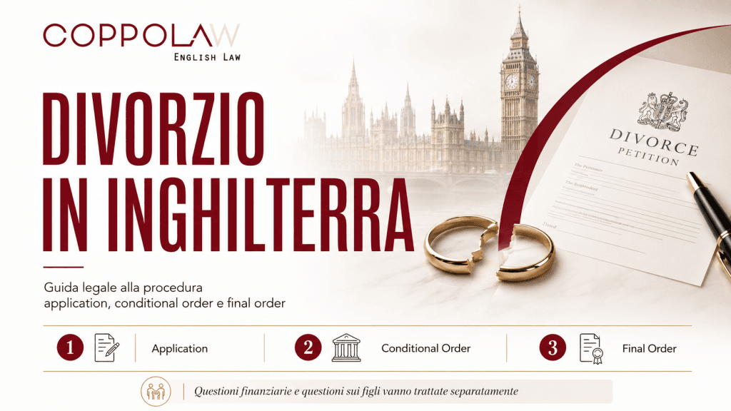 Divorzio in Inghilterra: guida legale alle tre fasi della procedura, con riferimento su figli, finanze e tutela degli italiani nel Regno Unito.